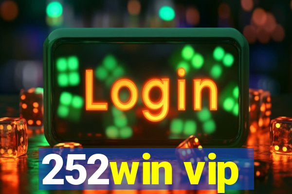 252win vip